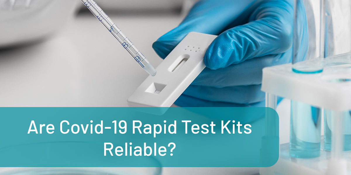 Are Covid-19 Rapid Test Kits Reliable? | TouchBio