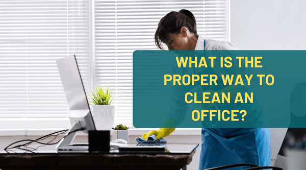How to Do Office Cleaning?