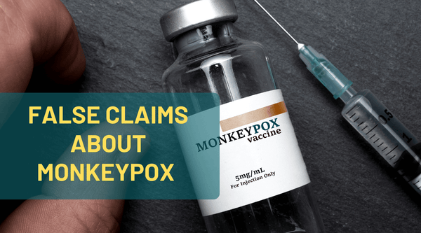 Monkeypox Virus: False Claims Circulating the Internet